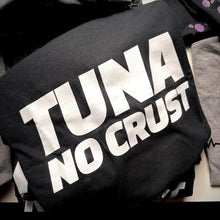Load image into Gallery viewer, Tuna No Crust Black Shirt (M-3XL Choose Size)